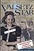 Valsetz Star: Whimsical 1940's Writings by a Nine-Year Old Newspaper Editor in an Isolated Oregon Lumber Town