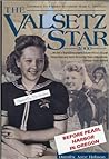 Valsetz Star: Whimsical 1940's Writings by a Nine-Year Old Newspaper Editor in an Isolated Oregon Lumber Town