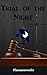 Trial of the Night