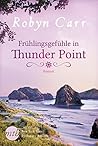 Frühlingsgefühle in Thunder Point by Robyn Carr