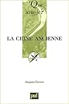 La Chine ancienne