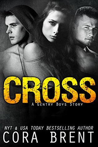 Cross (Gentry Boys, #5.5)