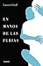En manos de las furias by Lauren Groff