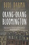 Orang-orang Bloomington by Budi Darma