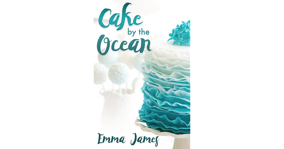 Cake by the Ocean by Emma James
