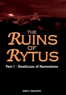 The Ruins of Rytus: Part One - Residuum of Ravenstone