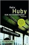 Der Heckenschütze (Peter Heiland, #1)