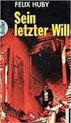 Sein letzter Wille