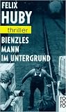 Bienzles Mann im Untergrund (Bienzle, #8) Bienzles Mann im Untergrund (Bienzle, #8)