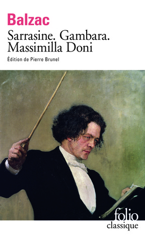 Sarrasine ; Gambara ; Massimilla Doni (Mass Market Paperback)