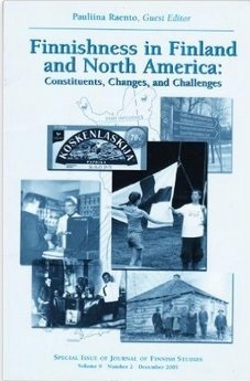 Finnishness in Finland and North America: Constituents, Changes, and Challenges