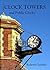 Clock Towers and Public Clocks