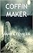 Coffin Maker