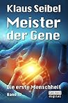 Meister der Gene (Das Erbe der ersten Menschheit #4)