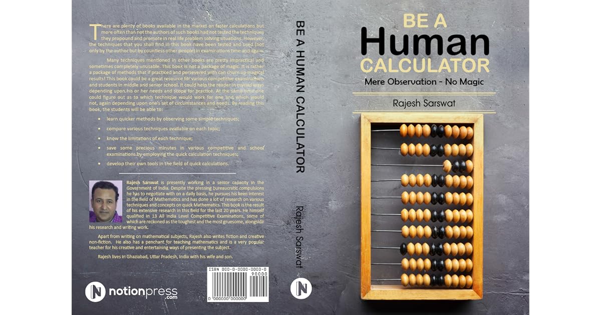 BE A HUMAN CALCULATOR by Rajesh Sarswat