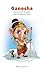 Ganesha: Story of How Ganes...