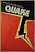 Quake;: A novel
