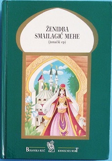 Ženidba Smajlagić Mehe (Hardcover)