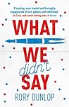 What We Didn't Say