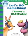 Let's Do Something! ¡Vamos a Hacer Algo! by Harriet Ziefert