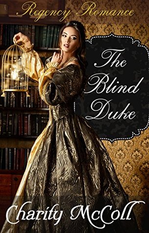 The Blind Duke (Regency Romance #2)