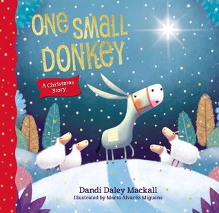 One Small Donkey: A Christmas Story (Hardcover)