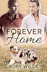 Forever Home by Rory Wilde