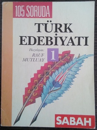 105 Soruda Türk Edebiyatı 1 (Paperback)