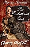 The Embittered Earl by Charity McColl