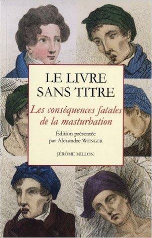 LIVRE SANS TITRE - CONSEQUENCES FATALES DE MASTURBATION (Paperback)