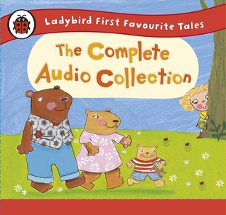 The Ladybird First Favourite Tales Complete Audio Unabridged 3 Cds