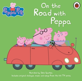On The Road With Peppa AUDIO CD Unabride (Audio CD)