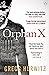 Orphan X (Orphan X, #1)
