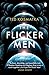 The Flicker Men