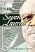 Seven Laurels: A Novel