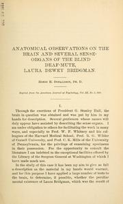 Anatomical observations on the brain and several sense-organs of the blind deaf-mute, Laura Dewey Bridgman .. (Nook)
