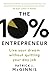The 10% Entrepreneur