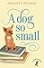 A Dog So Small (A Puffin Book)