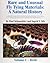 Rare and unusual fly tying materials: A natural history treating both standard and rare materials, their sources and geography, as used in classic, contemporary, and artistic trout and salmon flies
