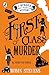 First Class Murder: A Murder Most Unladylike Mystery