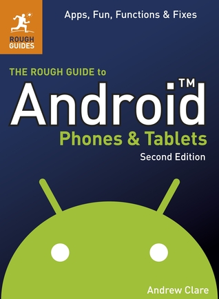 The Rough Guide to Android Phones (Rough Guide Reference)