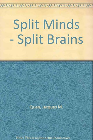 Split Minds - Split Brains