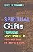 Spiritual Gifts 1 by Paul B. Thomas