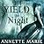 Yield the Night (Steel & Stone, #3)