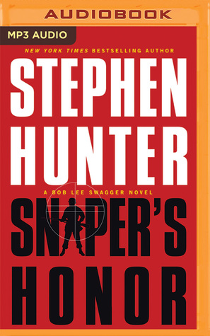 Sniper's Honor (Bob Lee Swagger Series, 9)