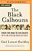 Black Calhouns, The