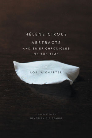 Abstracts and Brief Chronicles of the Time: I. Los, A Chapter (Paperback)