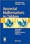 Anorectal malformations in children: Update 1988 (Birth defects, original article series)