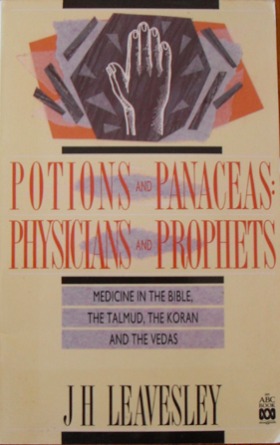 Potions and Panaceas, Physicians and Prophets (Paperback)