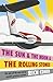The Sun & the Moon & the Rolling Stones by Rich Cohen
